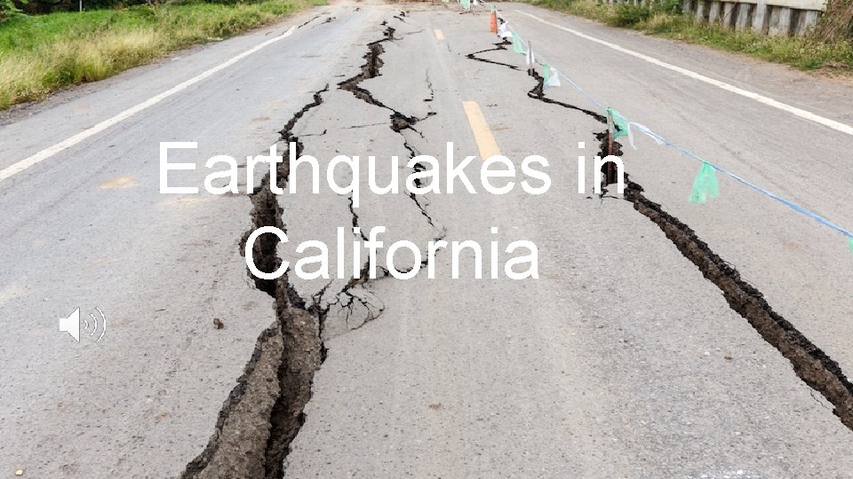 Earthquakes in California 