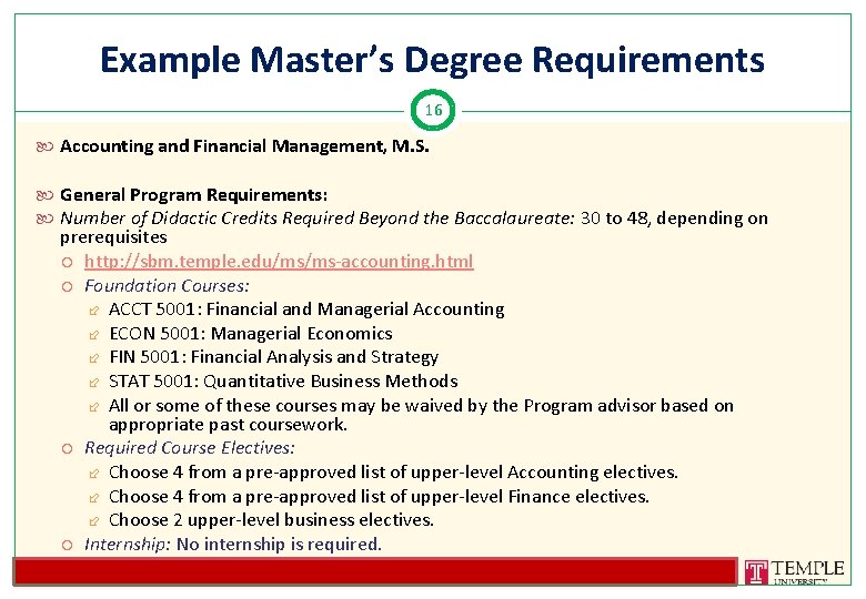 Example Master’s Degree Requirements 16 Accounting and Financial Management, M. S. General Program Requirements: