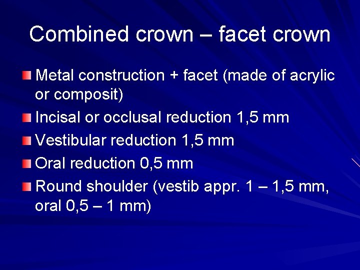 Combined crown – facet crown Metal construction + facet (made of acrylic or composit)