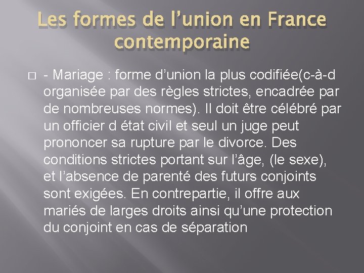 Les formes de l’union en France contemporaine � - Mariage : forme d’union la