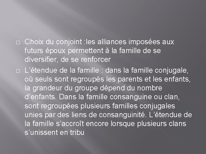 � � Choix du conjoint : les alliances imposées aux futurs époux permettent à