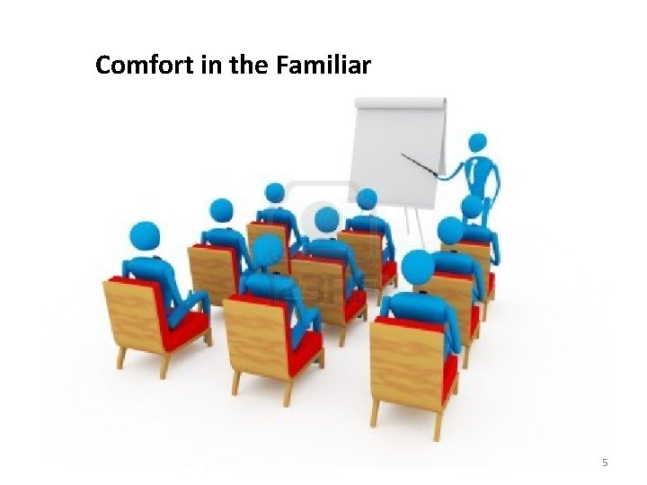 Comfort in the Familiar 5 