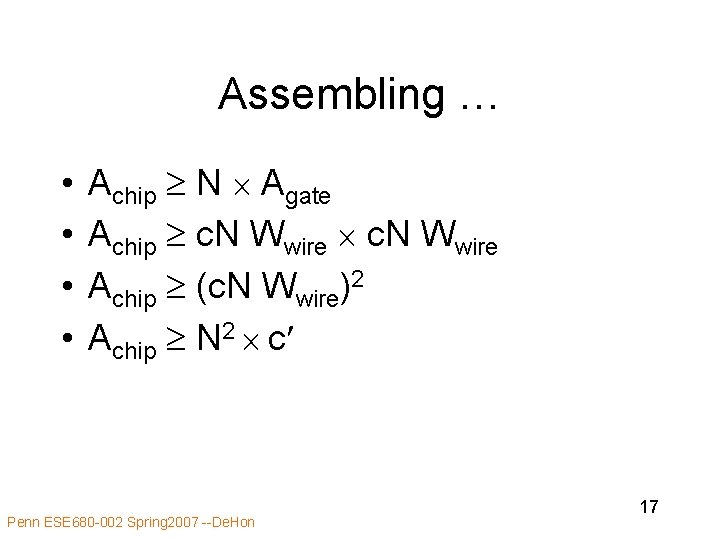 Assembling … • • Achip N Agate Achip c. N Wwire Achip (c. N Assembling … • • Achip N Agate Achip c. N Wwire Achip (c. N