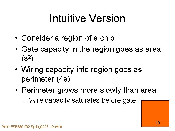 Intuitive Version • Consider a region of a chip • Gate capacity in the Intuitive Version • Consider a region of a chip • Gate capacity in the