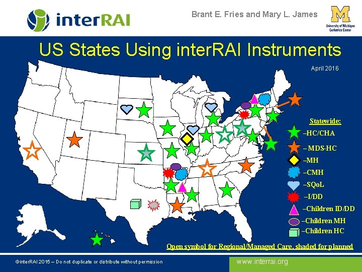 Brant E. Fries and Mary L. James US States Using inter. RAI Instruments April