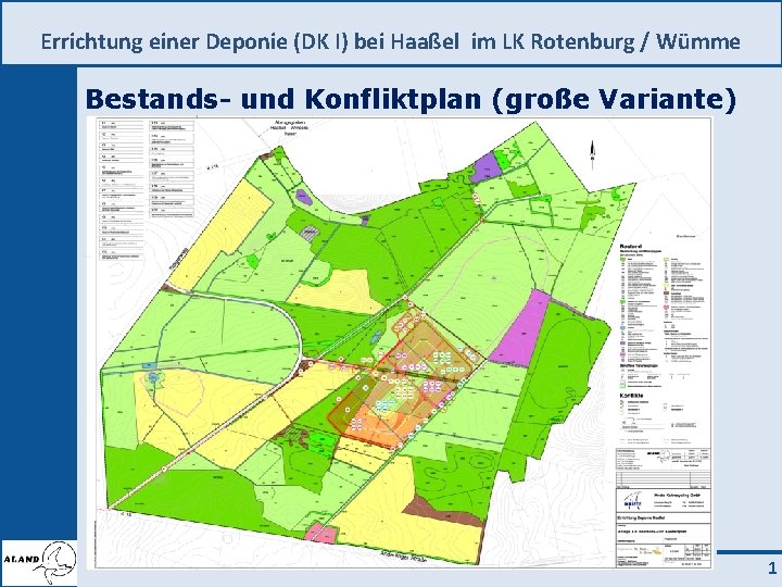 Errichtung einer Deponie (DK I) bei Haaßel im LK Rotenburg / Wümme Bestands- und