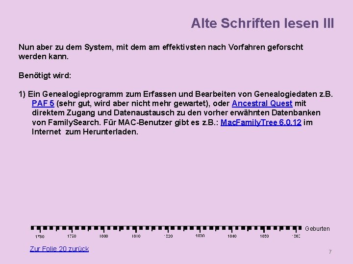 Alte Schriften lesen III Nun aber zu dem System, mit dem am effektivsten nach
