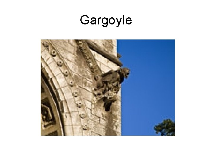 Gargoyle Gargoyle