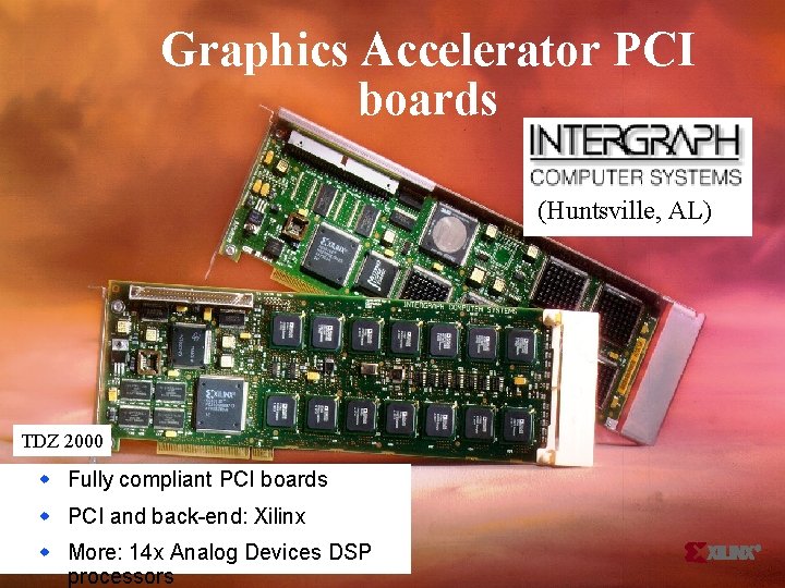 Graphics Accelerator PCI boards (Huntsville, AL) TDZ 2000 w Fully compliant PCI boards w