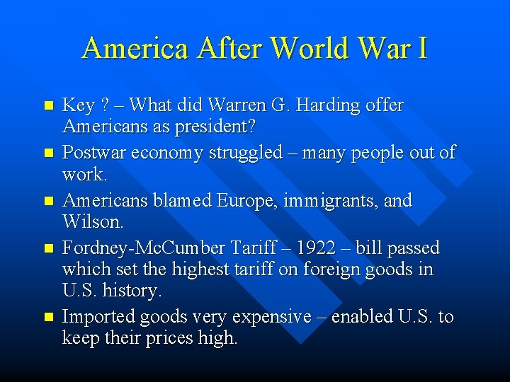 America After World War I n n n Key ? – What did Warren