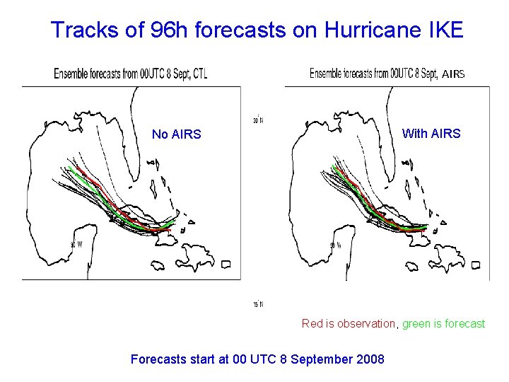 Tracks of 96 h forecasts on Hurricane IKE CTRL run: Assimilate radiosonde, satellite AIRS