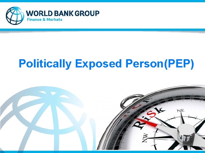 Politically Exposed Person(PEP) 