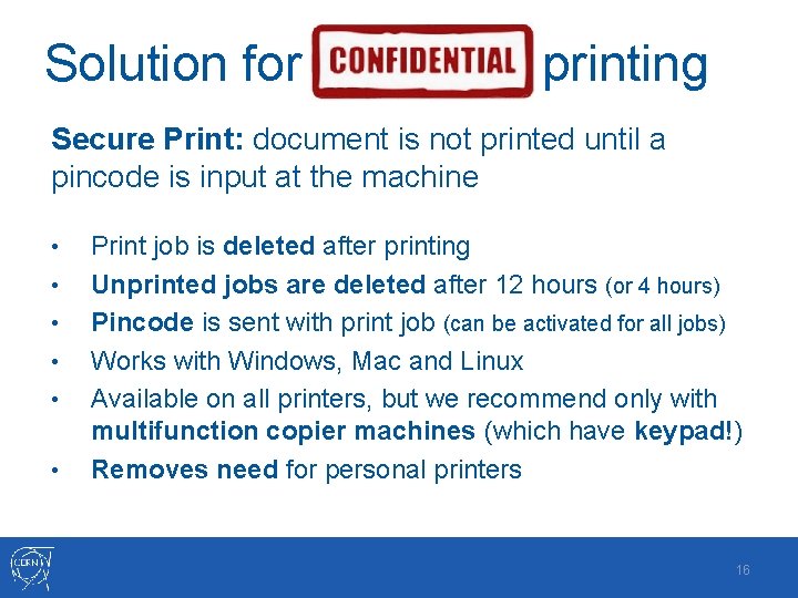 Solution for printing Secure Print: document is not printed until a pincode is input Solution for printing Secure Print: document is not printed until a pincode is input