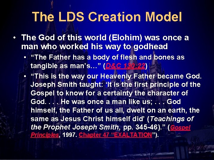 The LDS Creation Model • The God of this world (Elohim) was once a