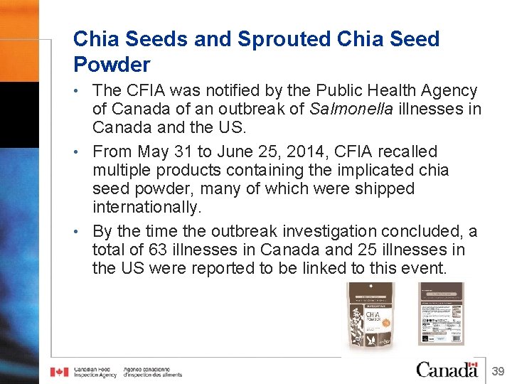 Chia Seeds and Sprouted Chia Seed Powder • The CFIA was notified by the