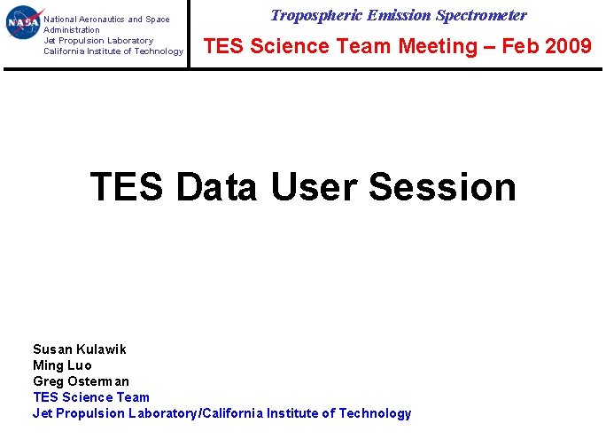 National Aeronautics and Space Administration Jet Propulsion Laboratory California Institute of Technology Tropospheric Emission