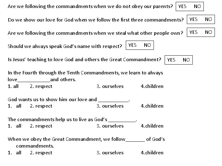 Are we following the commandments when we do not obey our parents? YES NO