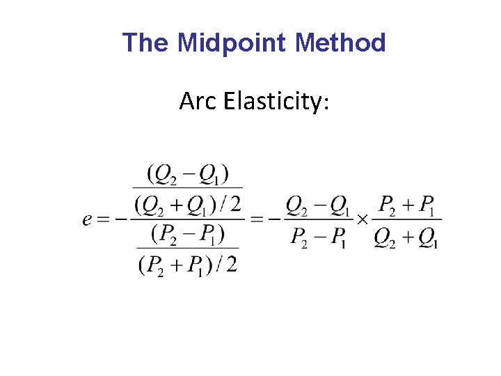CHAPTER 5 Elasticity and its Application Economics N