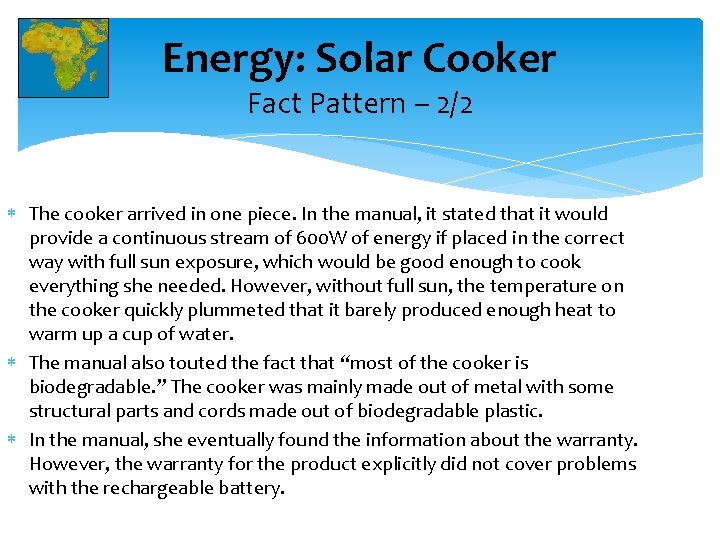 Energy: Solar Cooker Fact Pattern – 2/2 The cooker arrived in one piece. In