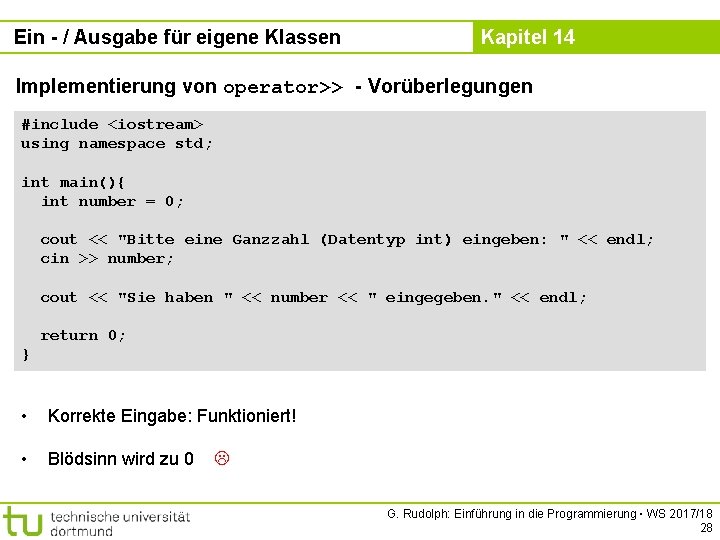 Ein - / Ausgabe für eigene Klassen Kapitel 14 Implementierung von operator>> - Vorüberlegungen