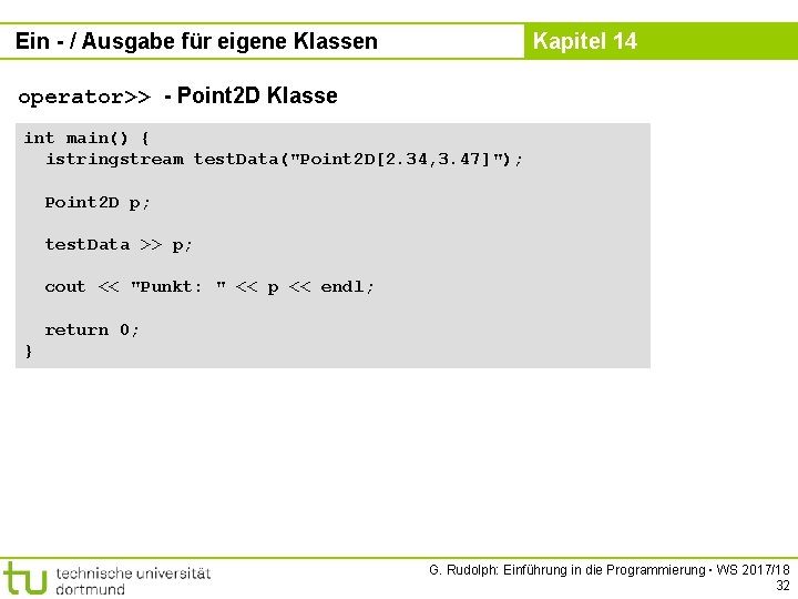 Ein - / Ausgabe für eigene Klassen Kapitel 14 operator>> - Point 2 D