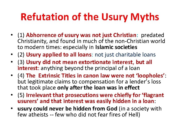 Refutation of the Usury Myths • (1) Abhorrence of usury was not just Christian: