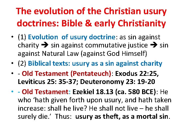 The evolution of the Christian usury doctrines: Bible & early Christianity • (1) Evolution