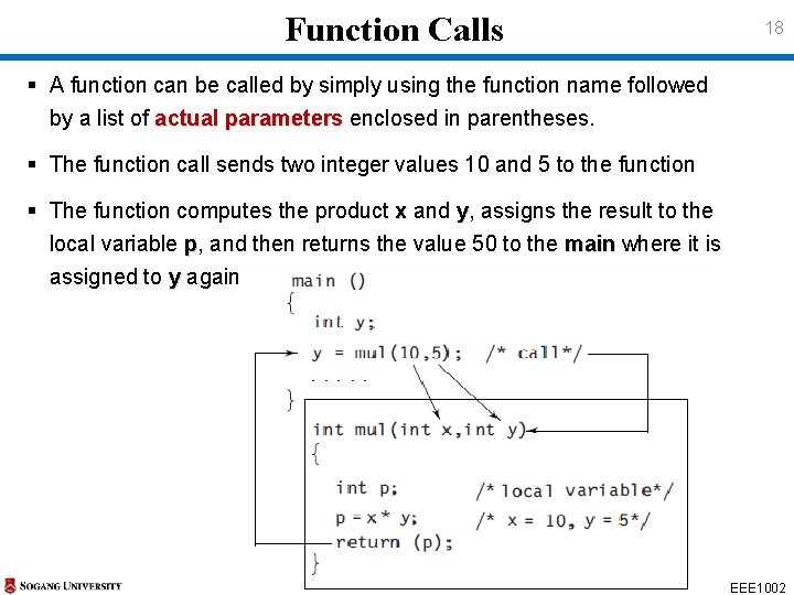 Function Calls 18 § A function can be called by simply using the Function Calls 18 § A function can be called by simply using the
