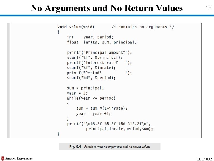 No Arguments and No Return Values 26 EEE 1002 No Arguments and No Return Values 26 EEE 1002