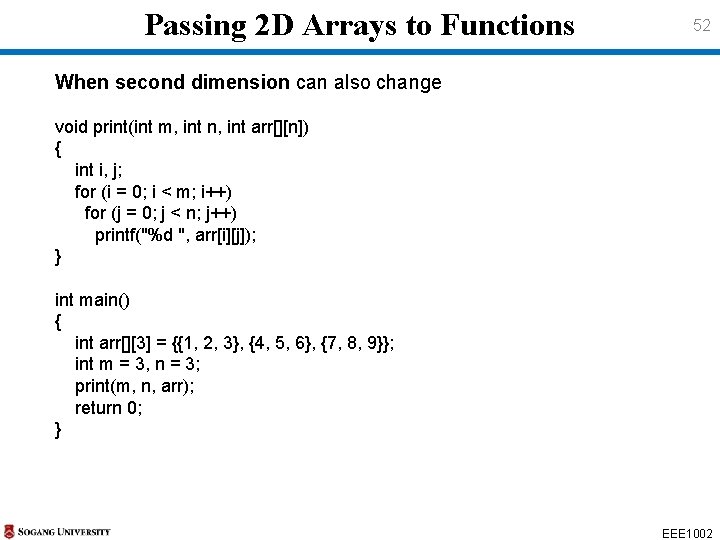 Passing 2 D Arrays to Functions 52 When second dimension can also change void Passing 2 D Arrays to Functions 52 When second dimension can also change void