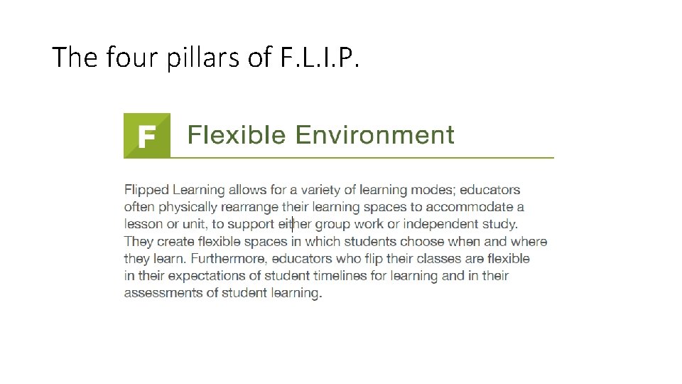 The four pillars of F. L. I. P. 