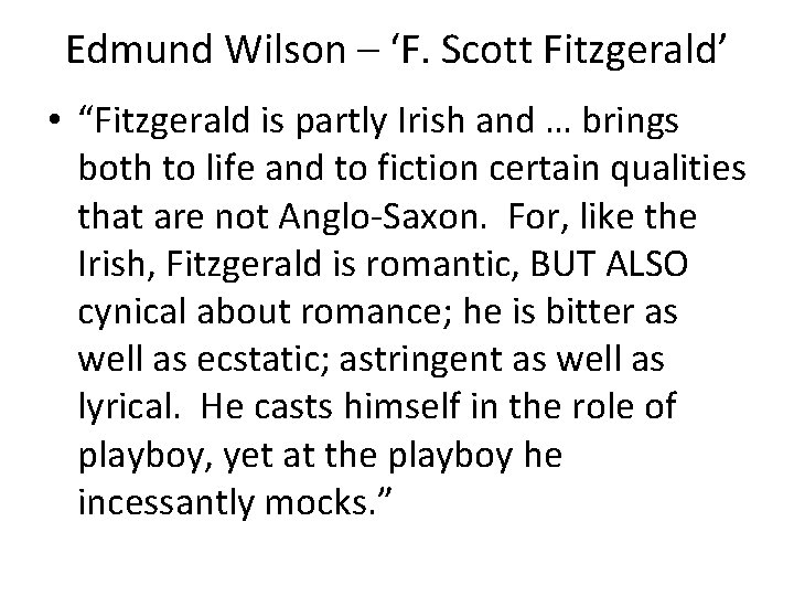 Edmund Wilson – ‘F. Scott Fitzgerald’ • “Fitzgerald is partly Irish and … brings