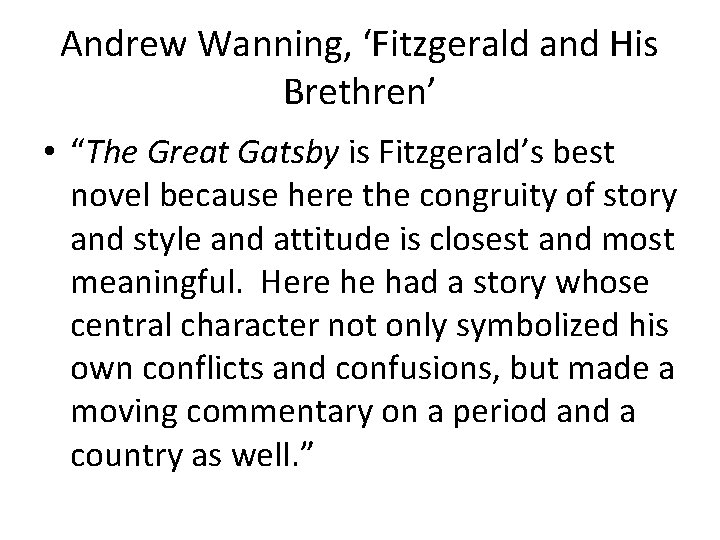 Andrew Wanning, ‘Fitzgerald and His Brethren’ • “The Great Gatsby is Fitzgerald’s best novel