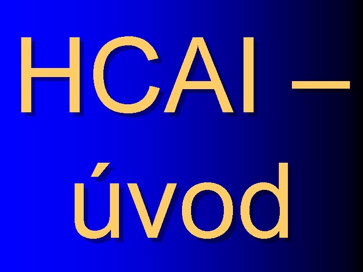 HCAI – úvod 