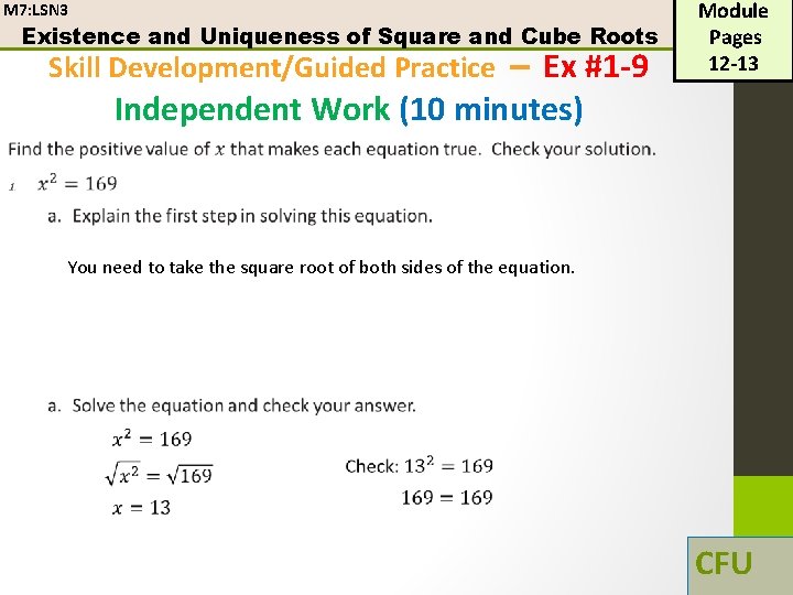 M 7: LSN 3 Existence and Uniqueness of Square and Cube Roots Skill Development/Guided