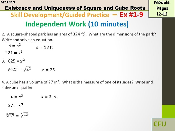 M 7: LSN 3 Existence and Uniqueness of Square and Cube Roots Skill Development/Guided