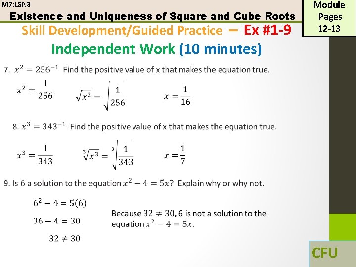 M 7: LSN 3 Existence and Uniqueness of Square and Cube Roots Skill Development/Guided