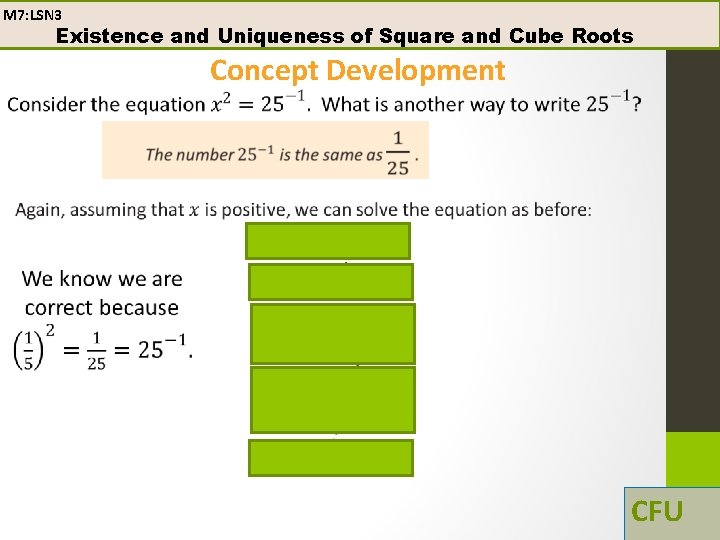 M 7: LSN 3 Existence and Uniqueness of Square and Cube Roots Concept Development