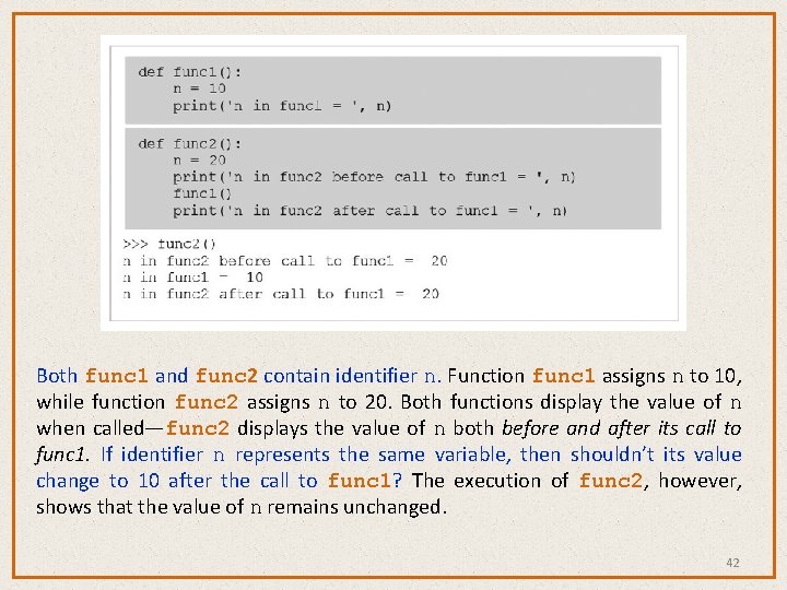 Both func 1 and func 2 contain identifier n. Function func 1 assigns n
