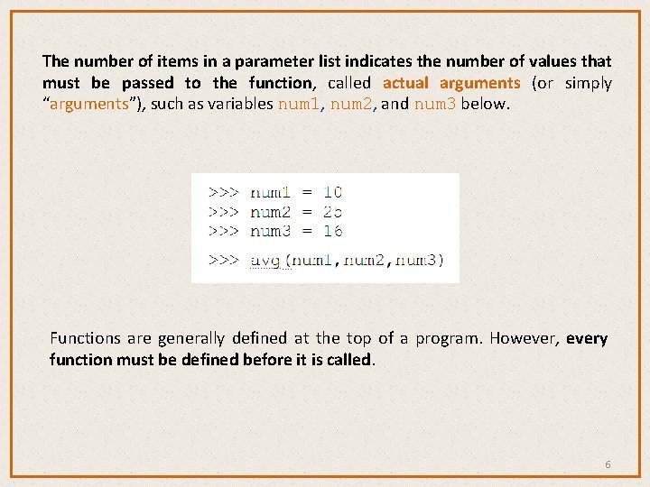 The number of items in a parameter list indicates the number of values that
