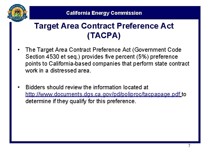 California Energy Commission Target Area Contract Preference Act (TACPA) • The Target Area Contract
