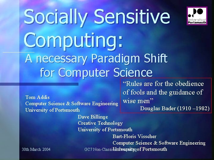 Socially Sensitive Computing: A necessary Paradigm Shift for Computer Science “Rules are for the