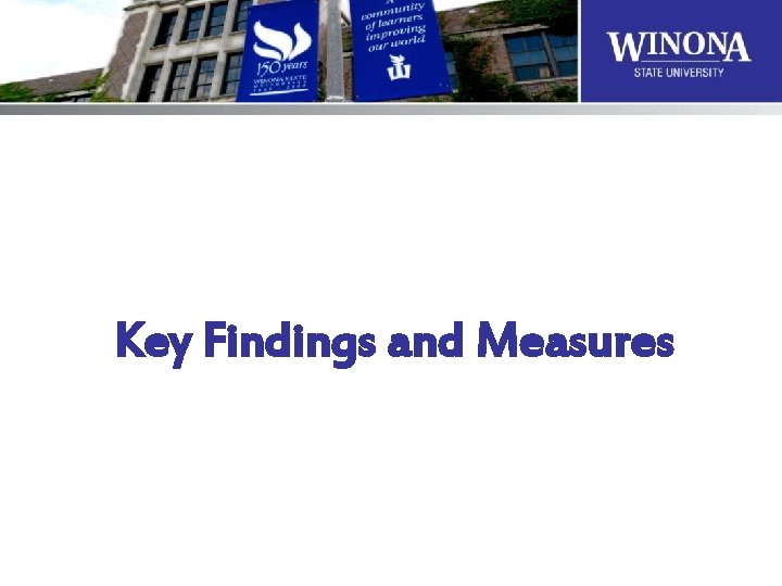 Key Findings and Measures 