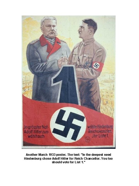 Another March 1933 poster. The text: "In the deepest need Hindenburg chose Adolf Hitler