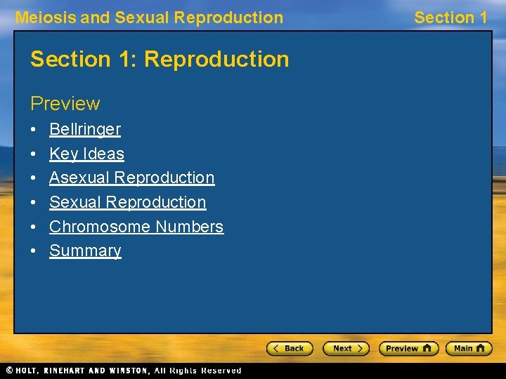 Meiosis and Sexual Reproduction Section 1 Reproduction Preview
