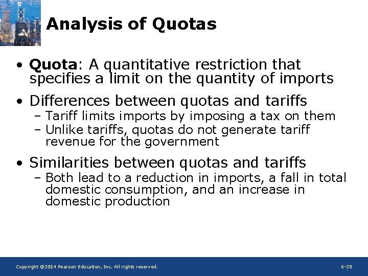 Analysis of Quotas • Quota: A quantitative restriction that specifies a limit on the