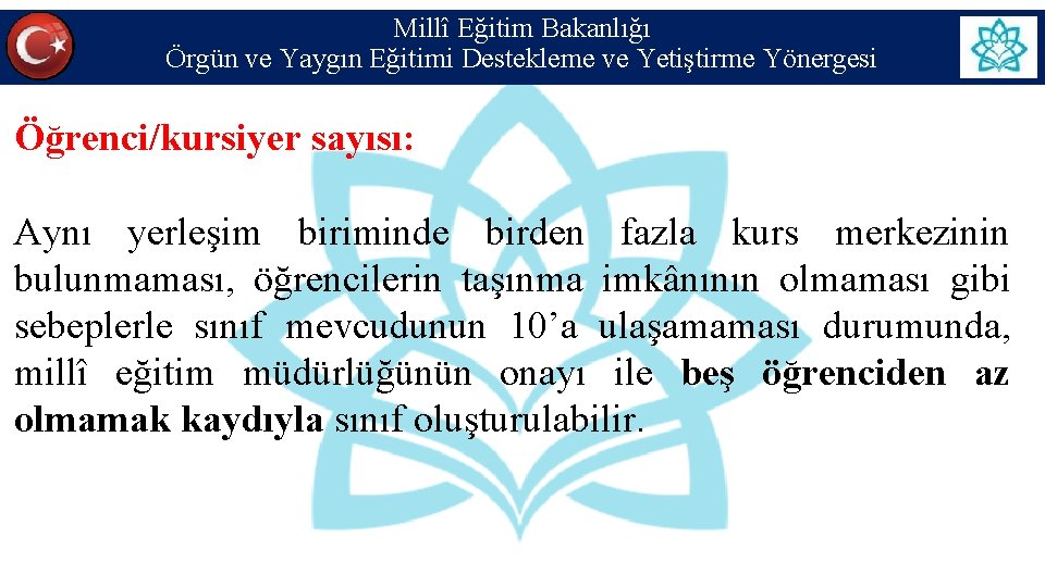 Millî Eğitim Bakanlığı Örgün ve Yaygın Eğitimi Destekleme ve Yetiştirme Yönergesi Öğrenci/kursiyer sayısı: Aynı Millî Eğitim Bakanlığı Örgün ve Yaygın Eğitimi Destekleme ve Yetiştirme Yönergesi Öğrenci/kursiyer sayısı: Aynı