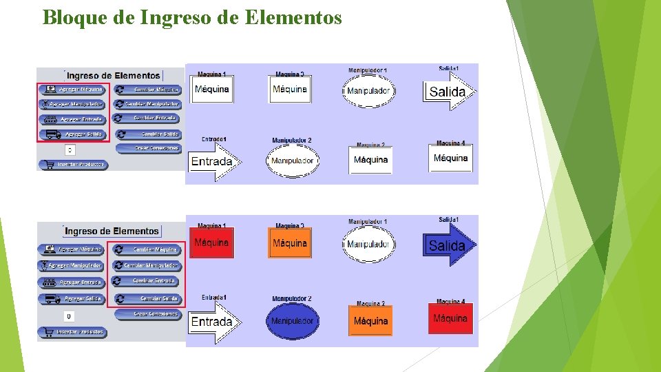 Bloque de Ingreso de Elementos 