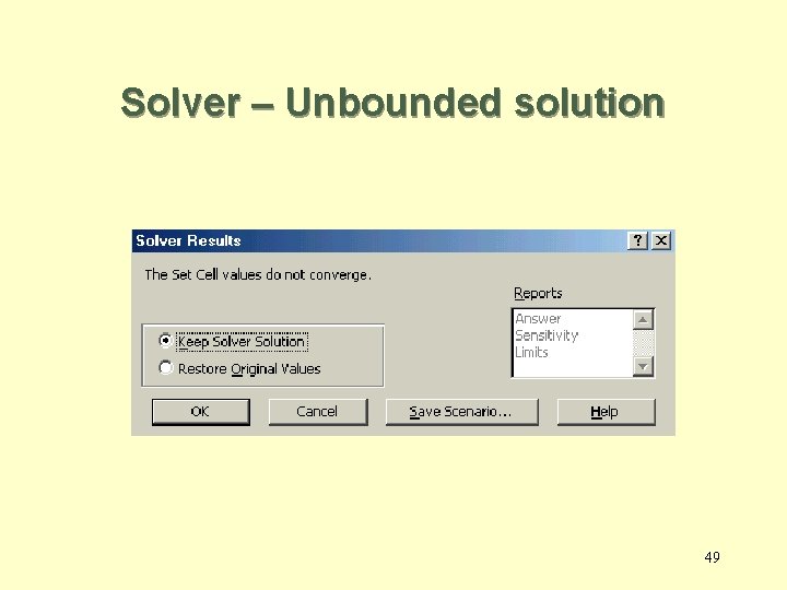 Solver – Unbounded solution 49 