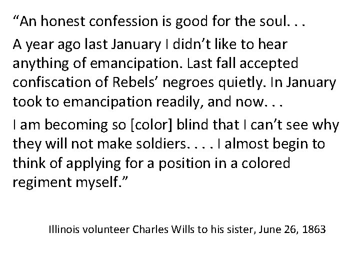 “An honest confession is good for the soul. . . A year ago last